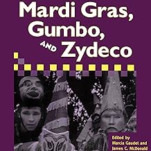 Mardi Gras, Gumbo, and Zydeco: Readings in Louisiana Culture cover
