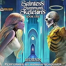 saintess summons skeletons: book 1: a holy necromancy litrpg cover