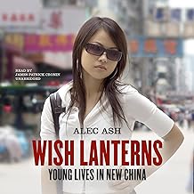 Wish Lanterns: Young Lives in New China cover