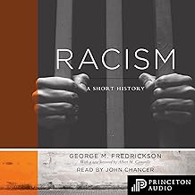 Racism: A Short History (Princeton Classics, Book 18) cover