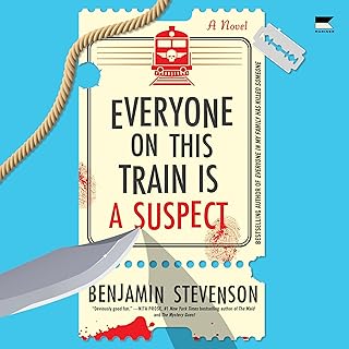 Everyone on This Train Is a Suspect: A Novel cover