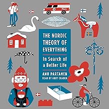 The Nordic Theory of Everything: In Search of a Better Life cover