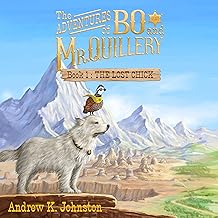 The Adventures of Bo and Mr. Quillery, Book 1: The Lost Chick cover
