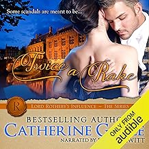 Twice a Rake: Lord Rotheby's Influence, Book 1 cover