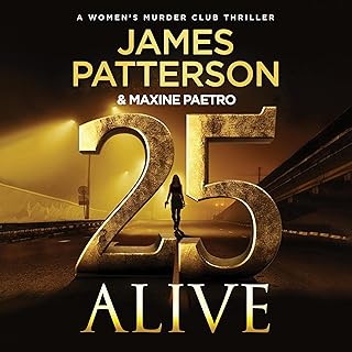 25 Alive (WMC #25): A Women's Murder Club Thriller cover
