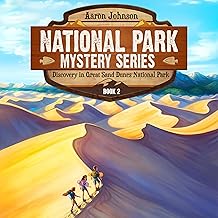 Discovery in Great Sand Dunes National Park: National Park Mystery Series, Book 2 cover