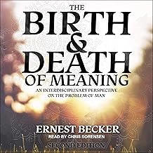 The Birth and Death of Meaning: An Interdisciplinary Perspective on the Problem of Man; 2nd Edition cover