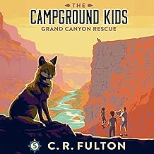 Grand Canyon Rescue: The Campground Kids: National Park Adventures, Book 5 cover