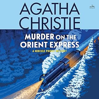 Murder on the Orient Express: A Hercule Poirot Mystery: The Official Authorized Edition cover