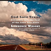 God Save Texas: A Journey into the Soul of the Lone Star State cover