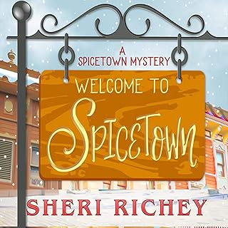 Welcome to Spicetown: A Spicetown Mystery, Book 1 cover
