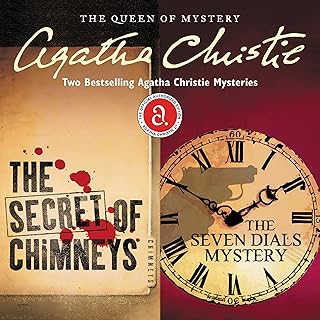The Secret of Chimneys & The Seven Dials Mystery: Two Bestselling Agatha Christie Novels in One Great Audiobook cover