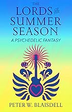 the lords of the summer season: a psychedelic fantasy (the lords of history) cover