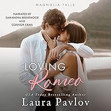 Loving Romeo: Magnolia Falls Series, Book 1