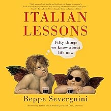 Italian Lessons: Fifty Things We Know About Life Now cover