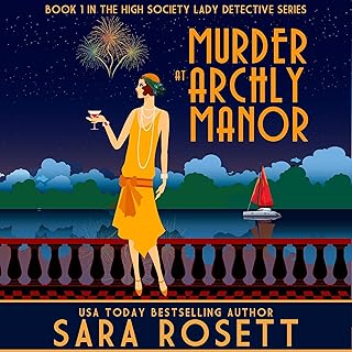 Murder at Archly Manor: 1920s High Society Lady Detective Mystery, Book 1 cover