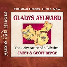 Gladys Aylward: The Adventure of a Lifetime cover