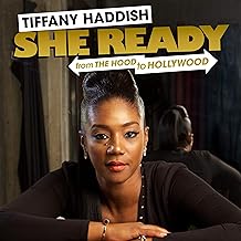 Tiffany Haddish: She Ready!: From the Hood to Hollywood cover