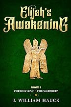 elijah's awakening: a mystical fantasy adventure (chronicles of the watchers book 1) cover