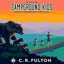 Smoky Mountain Survival: The Campground Kids: National Park Adventures, Book 2 cover