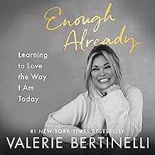 Enough Already: Learning to Love the Way I Am Today cover