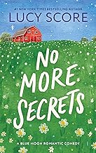 No More Secrets: A Small Town Love Story (Blue Moon Book 1)