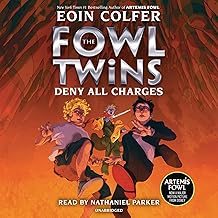 Deny All Charges: Artemis Fowl: The Fowl Twins, Book 2 cover