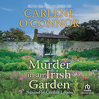 Murder in an Irish Garden: An Irish Village Mystery, Book 11 cover