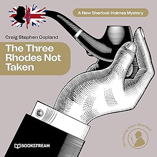 The Three Rhodes Not Taken - A New Sherlock Holmes Mystery, Episode 36 (Unabridged) cover