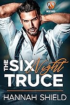 The Six Night Truce: An Enemies to Lovers Romance (West Oaks Heroes Book 1) cover