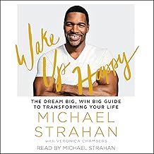 Wake Up Happy: The Dream Big, Win Big Guide to Transforming Your Life cover