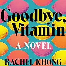 Goodbye, Vitamin: A Novel cover