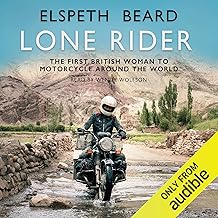 Lone Rider: The First British Woman to Motorcycle Around the World cover