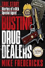 Busting Drug Dealers: Diaries of a DEA Special Agent cover