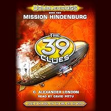 Mission Hindenburg (The 39 Clues: Doublecross, Book 2) cover