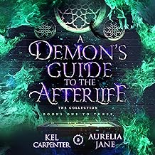 A Demon's Guide to the Afterlife: The Complete Series: A Paranormal Romance cover