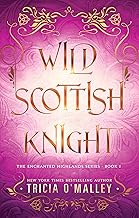 wild scottish knight: a fun opposites attract magical romance (the enchanted highlands book 1) cover