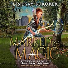 Marked by Magic: An Urban Fantasy Adventure (Tracking Trouble, Book 1) cover