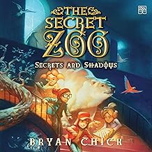 The Secret Zoo: Secrets and Shadows: Secret Zoo, Book 2 cover