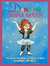 Diary of a Dancing Drama Queen (The Secret Ramblings of Harriet Hughes Book 1) cover