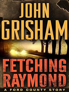 Fetching Raymond: A Story from the Ford County Collection cover