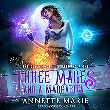 three mages and a margarita: the guild codex: spellbound series, book 1 cover