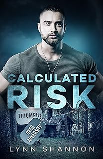 Calculated Risk: Christian Romantic Suspense (Triumph Over Adversity Book 1)