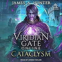 Viridian Gate Online: Cataclysm: The Viridian Gate Archives, Book 1 cover