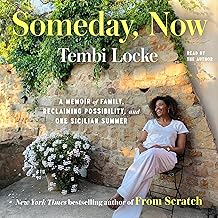 Someday, Now: A Memoir of Family, Reclaiming Possibility, and One Sicilian Summer cover