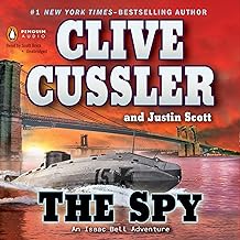 The Spy: An Isaac Bell Adventure cover