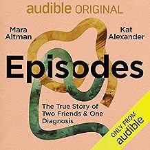 Episodes: The True Story of Two Friends & One Diagnosis cover