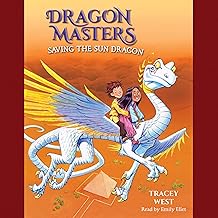 Saving the Sun Dragon: Dragon Masters, Book 2 cover