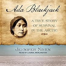 Ada Blackjack: A True Story of Survival in the Arctic cover