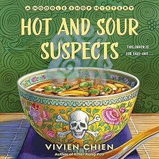 Hot and Sour Suspects: A Noodle Shop Mystery cover